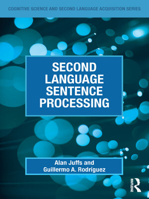 cover image of Second Language Sentence Processing
